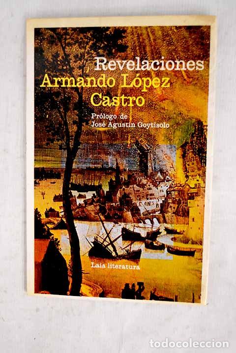 Livres: Revelaciones: L&oacute;pez Castro, Armando.- L&oacute;pez Castro, Armando