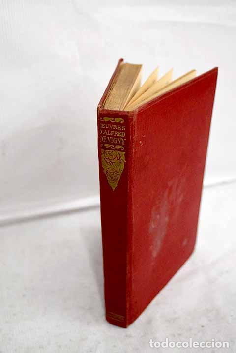 Livres: Oeuvres d Alfred de Vigny.- Vigny, Alfred de