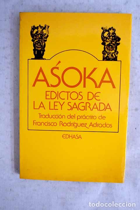 Libros: Edictos de la Ley Sagrada.- Asoka