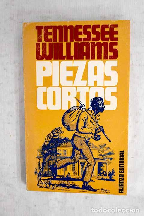 Libros: Piezas cortas: Williams, Tennessee.- Williams, Tennessee
