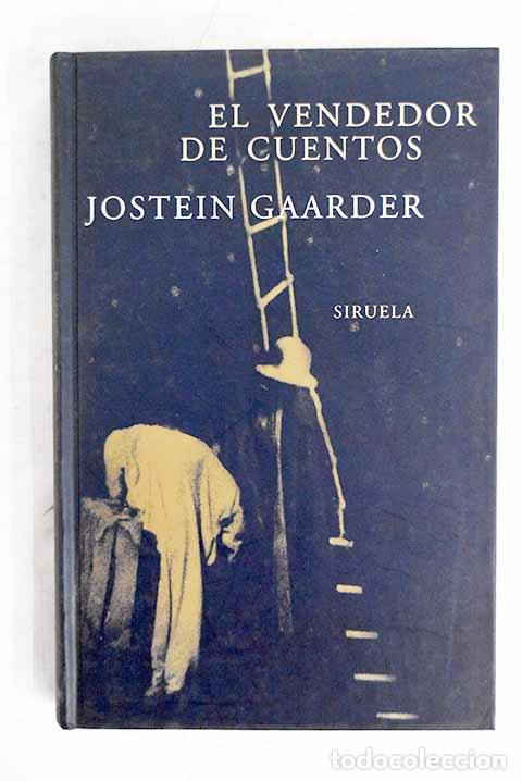 Libros: El vendedor de cuentos.- Gaarder, Jostein