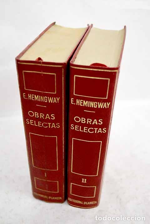 Libros: Obras selectas: Hemingway, Ernest.- Hemingway, Ernest