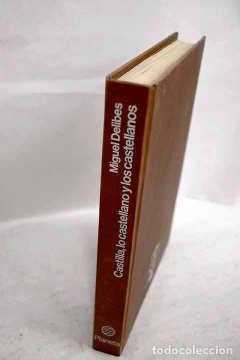 Libros: Castilla, lo castellano y los castellanos.- Delibes, Miguel