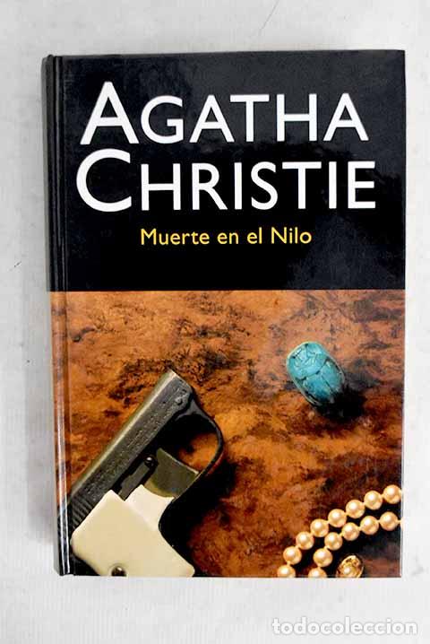 Libros: Muerte en el Nilo: Christie, Agatha.- Christie, Agatha