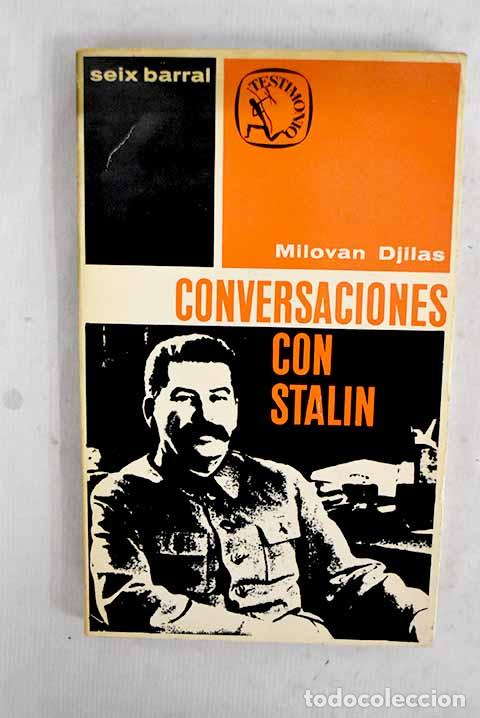 B&uuml;cher: Conversaciones con Stalin.- Djilas, Milovan