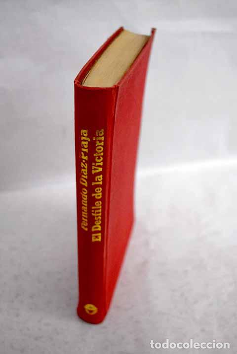 B&uuml;cher: El desfile de la victoria.- D&iacute;az-Plaja, Fernando
