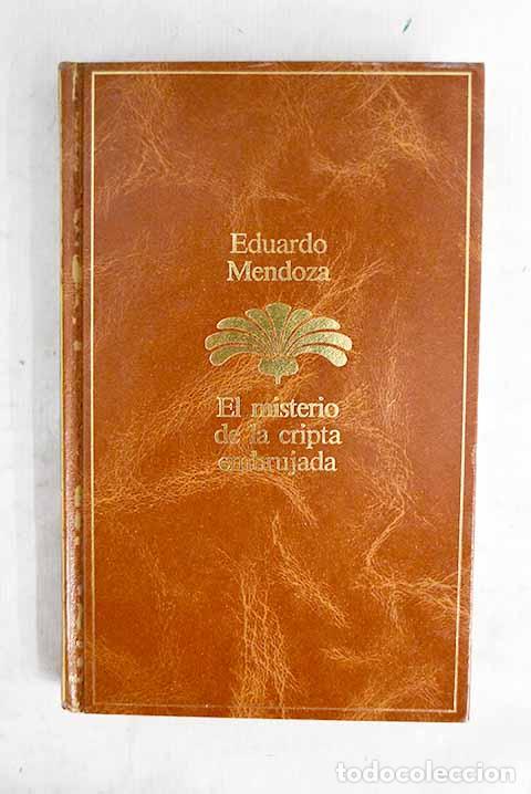 B&uuml;cher: El misterio de la cripta embrujada.- Mendoza, Eduardo