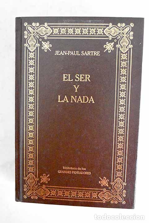 B&uuml;cher: El ser y la nada: Sartre, Jean-Paul.- Sartre, Jean-Paul