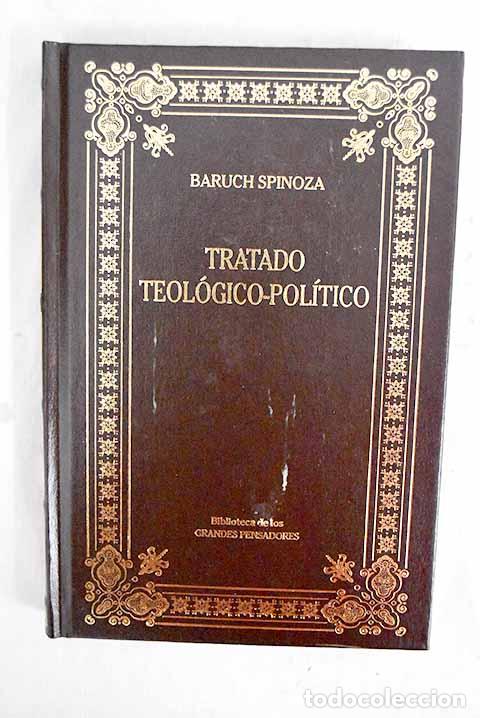Libros: Tratado teol&oacute;gico-pol&iacute;tico.- Spinoza, Benedictus de