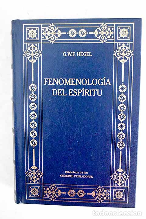 Libri di seconda mano: Fenomenolog&iacute;a del esp&iacute;ritu.- Hegel, Georg Wilhelm Friedrich