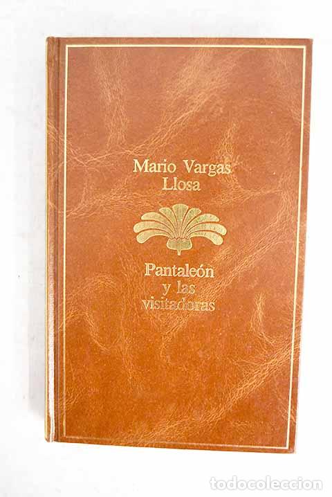Libri di seconda mano: Pantale&oacute;n y las visitadoras.- Vargas Llosa, Mario
