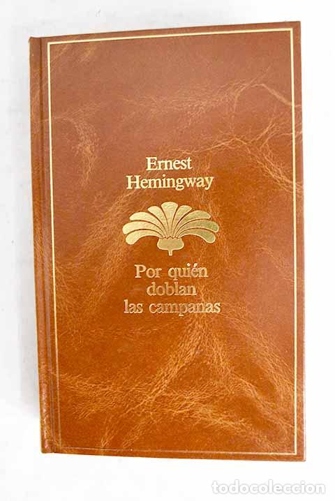 Livros em segunda m&atilde;o: Por qui&eacute;n doblan las campanas.- Hemingway, Ernest