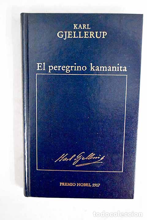Livros em segunda m&atilde;o: El peregrino Kamanita.- Gjellerup, Karl