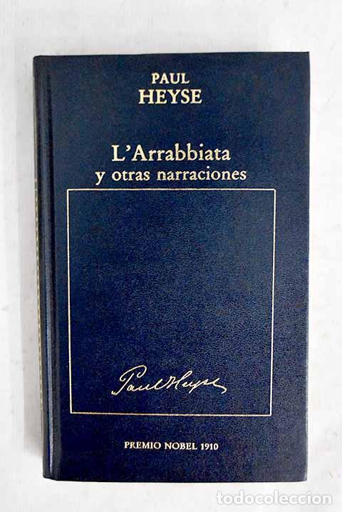 Livros em segunda m&atilde;o: L arrabbiata ; y otras narraciones.- Von Heyse, Paul