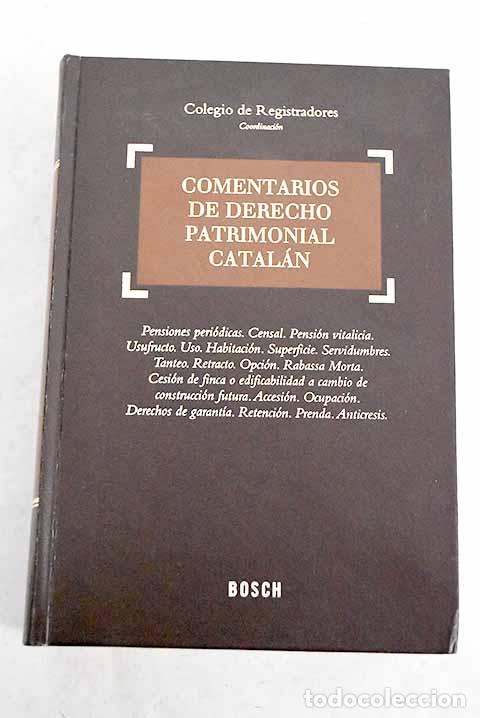 Libros: Comentarios de derecho patrimonial catal&aacute;n: pensiones peri&oacute;dicas, censal, pensi&oacute;n vitalicia