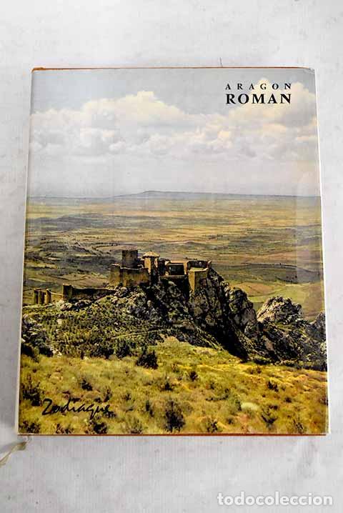 Libros: Aragon roman: Canellas L&oacute;pez, &Aacute;ngel.- Canellas L&oacute;pez, &Aacute;ngel