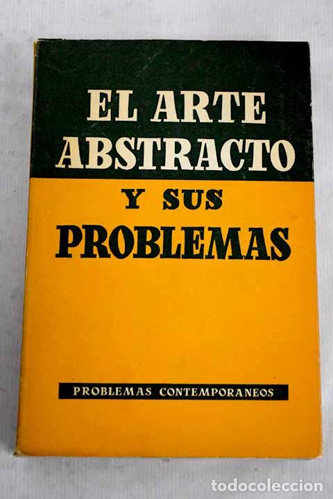 Libros: El arte abstracto y sus problemas