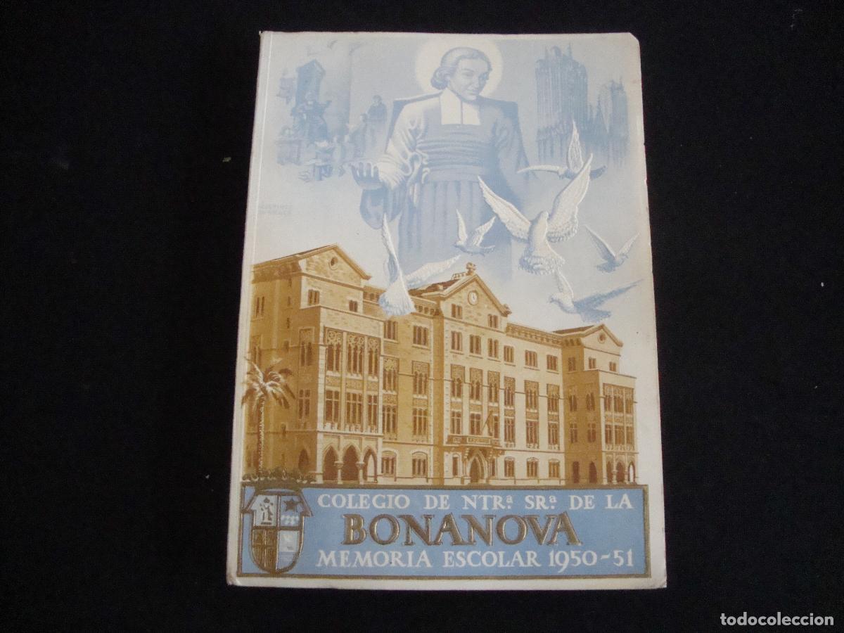 Libros: MEMORIA ESCOLAR COLEGIO DE NTRA SRA DE LA BONANOVA 1950 1951
