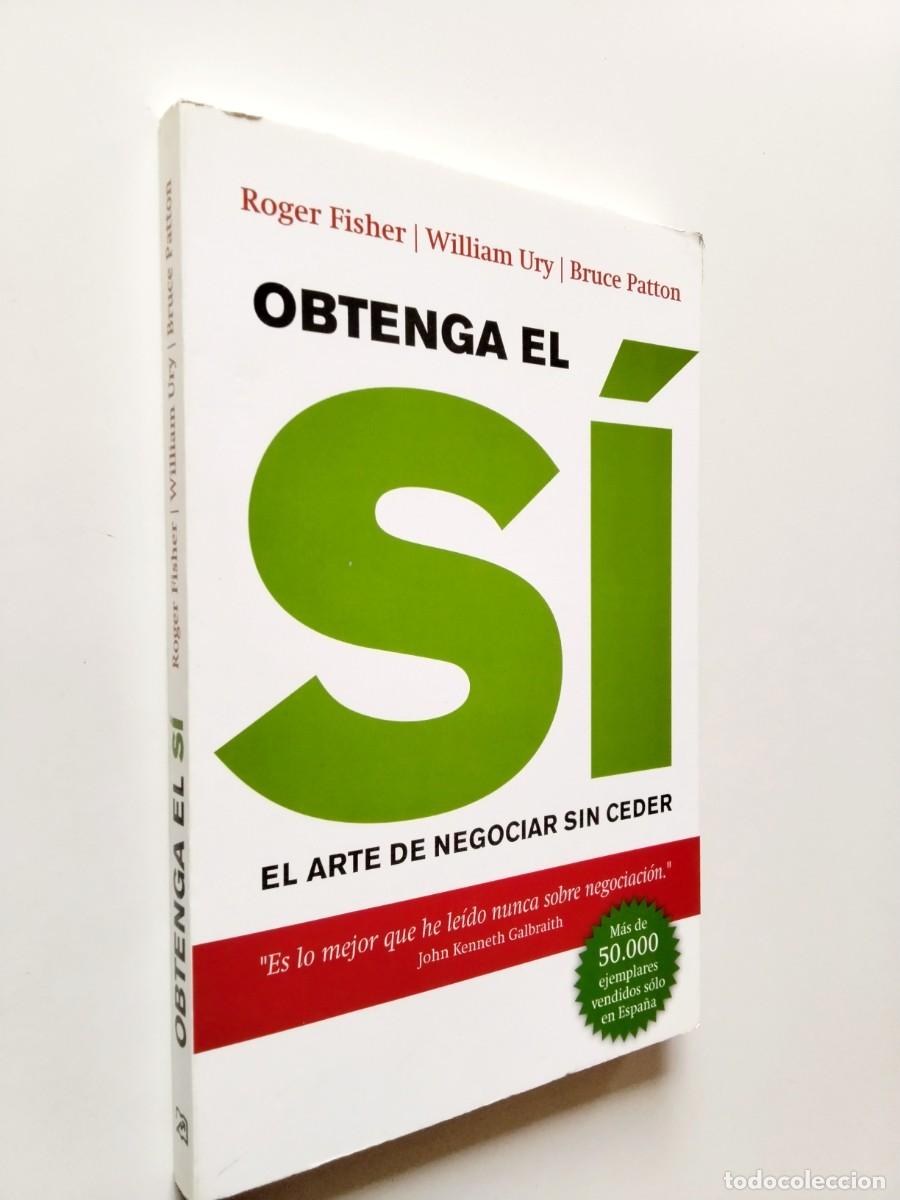 Livres: Roger Fisher / William Ury / Bruce Patton - Obtenga el s&iacute;. El arte de negociar sin ceder