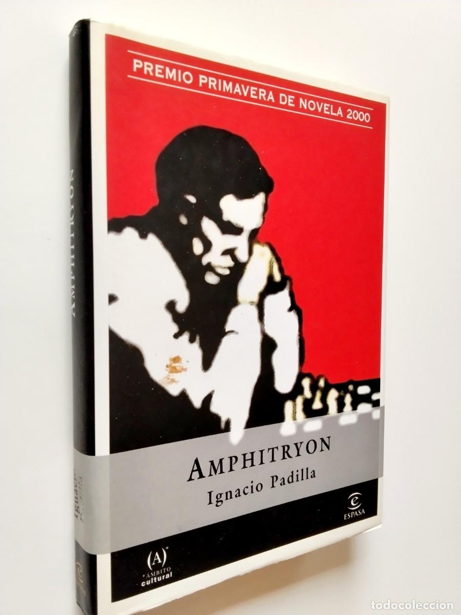 Livres: Ignacio Padilla - Amphitryon (Primera edici&oacute;n)
