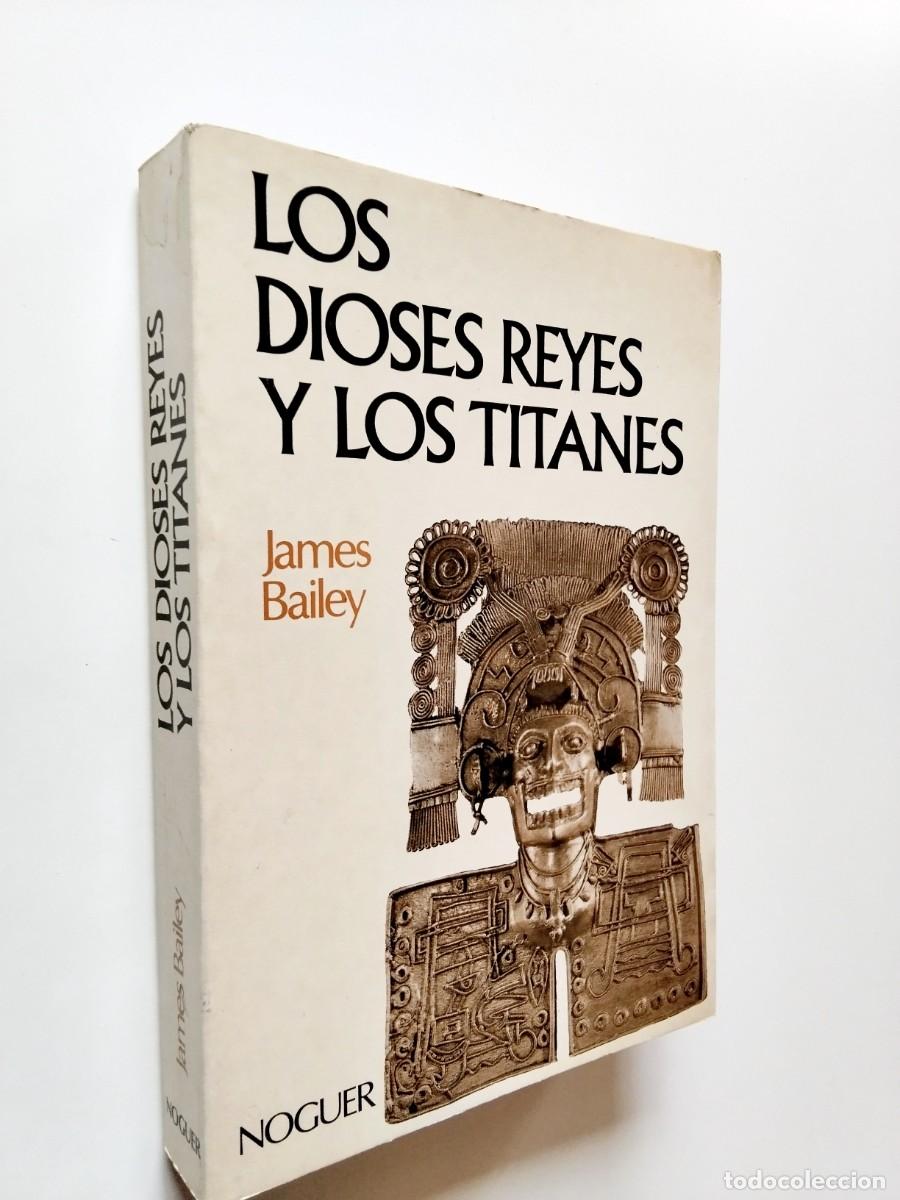 Livres: R. Fern&aacute;ndez Ballesteros - J. A. I. Carrobles - Los dioses reyes y los titanes. Antecedentes del Nue