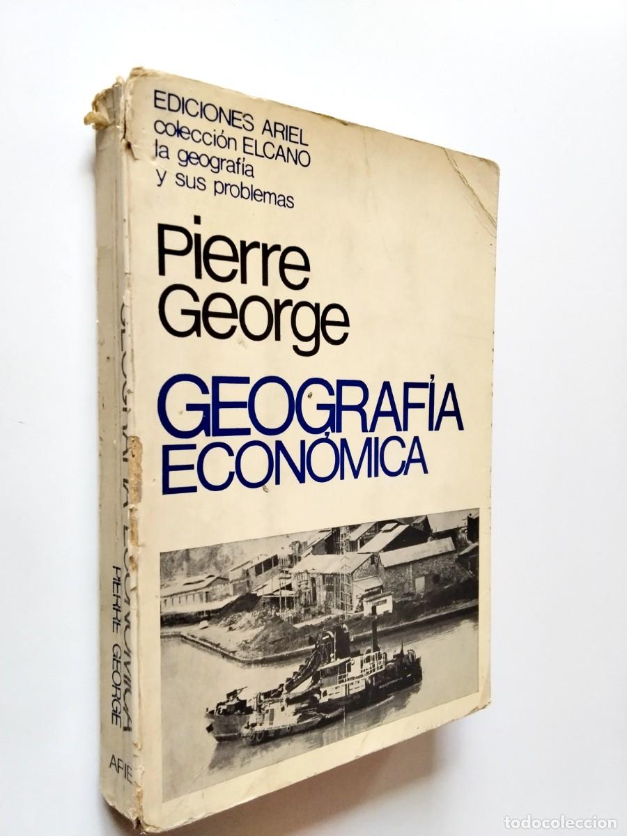 Livres: Pierre George - Geograf&iacute;a econ&oacute;mica