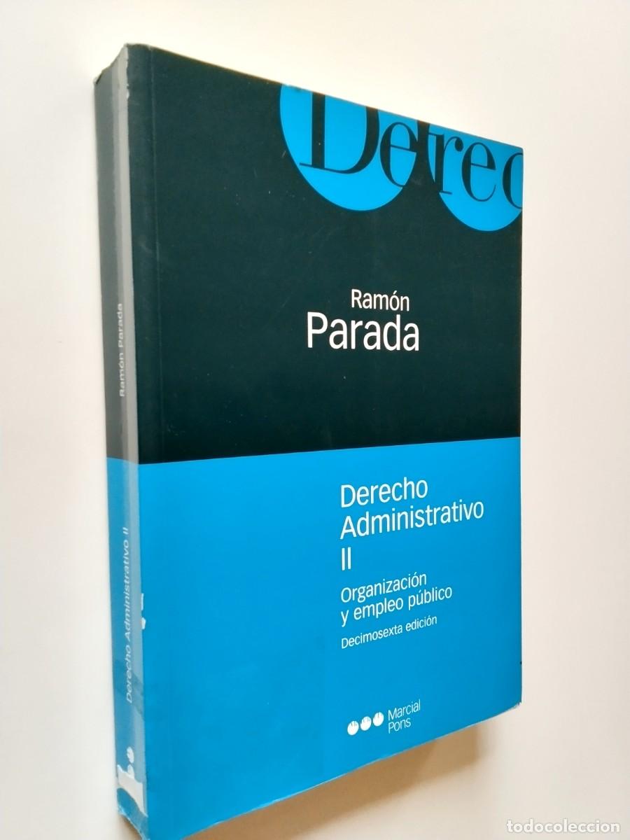 Livres: Ram&oacute;n Parada - Derecho administrativo II. Organizaci&oacute;n y empleo p&uacute;blico