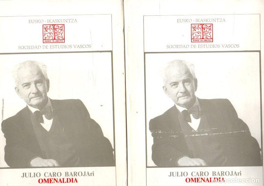 Libros: Julio Caro Barojari Omenaldia. 2 volumenes - NO CONSTA AUTOR