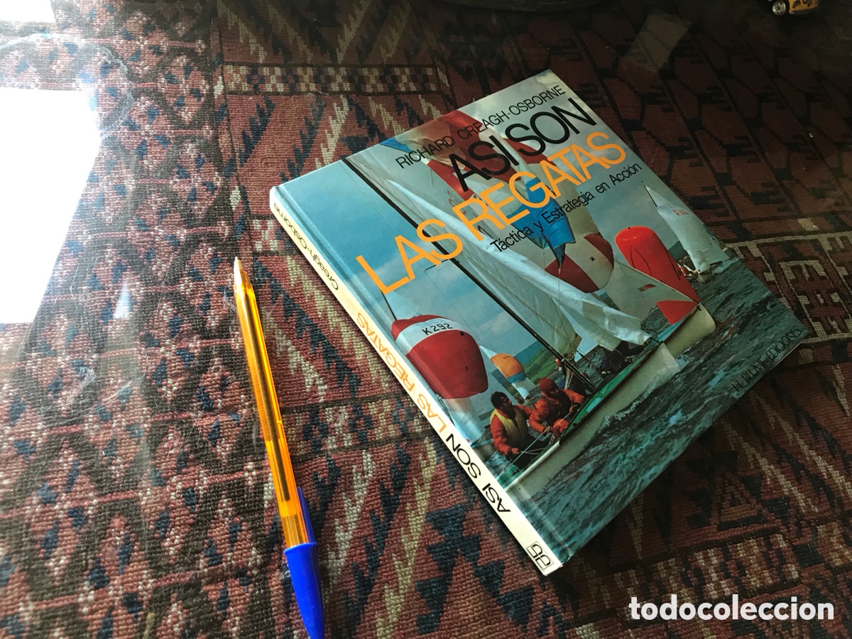 Libros: As&iacute; son las regatas. Richard Creagh-Osborne. H. Blume ediciones