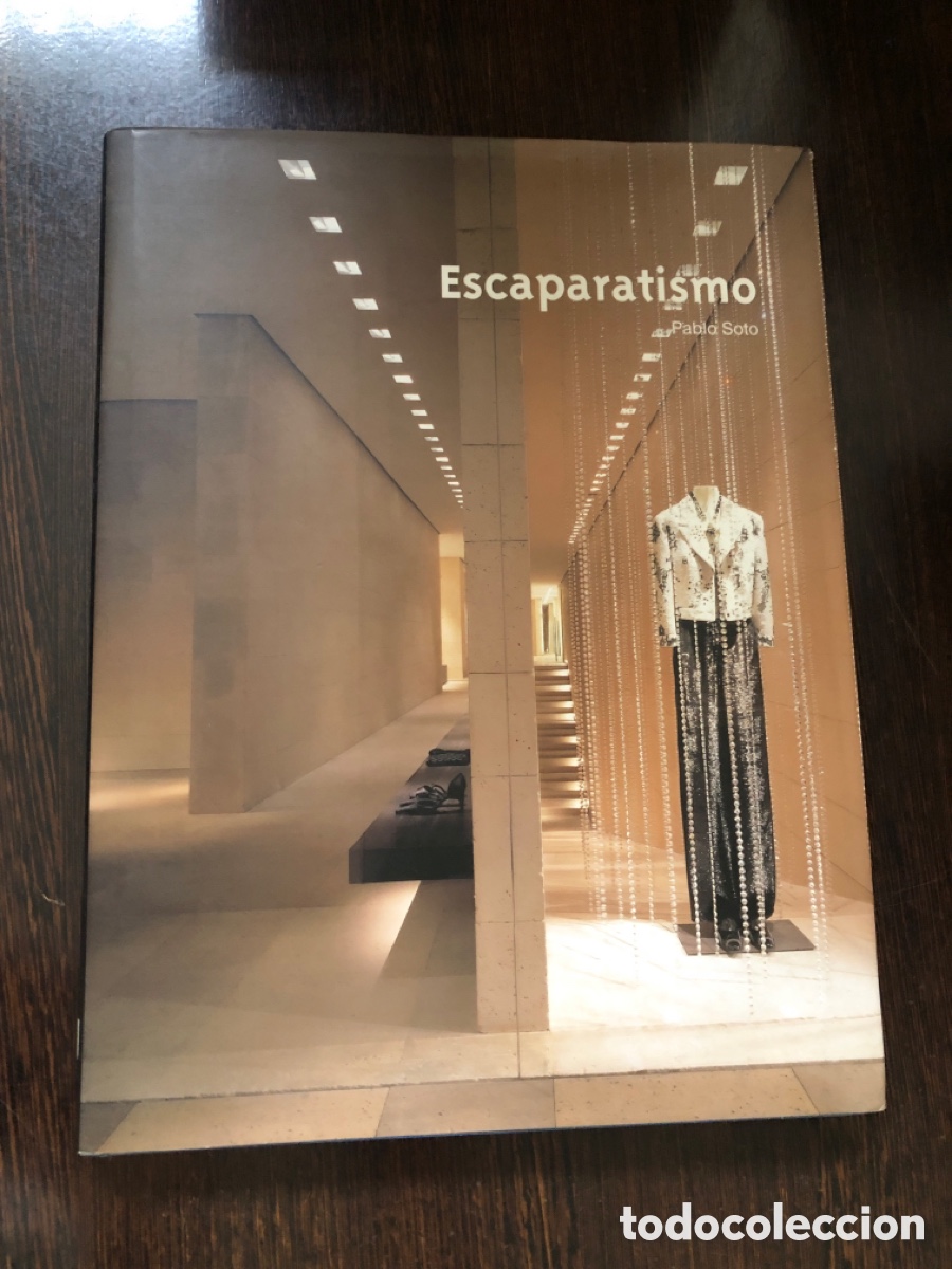 Libros: ESCAPARATISMO PABLO SOTO 2002 LOFT PUBLICATIONS