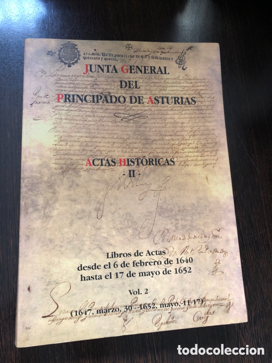 Libros: JUNTA GENERAL DEL PRINCIPADO DE ASTURIAS ACTAS HISTORICAS II DESDE 1640 A 1652