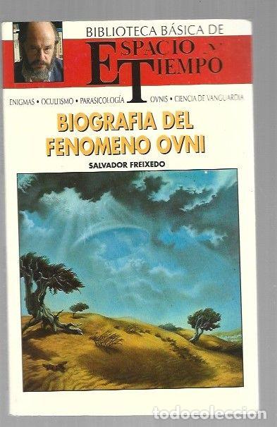 B&uuml;cher: BIOGRAFIA DEL FENOMENO OVNI - FREIXEDO, SALVADOR