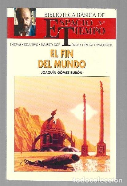 Libros: FIN DEL MUNDO - EL - GOMEZ BURON, JOAQUIN - Foto 1