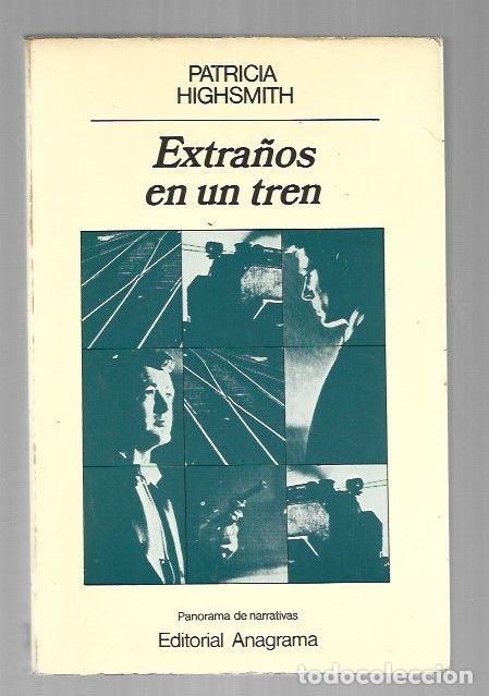 B&uuml;cher: EXTRA&Ntilde;OS EN UN TREN - HIGHSMITH, PATRICIA
