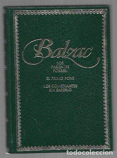 books: LA COMEDIA HUMANA XVIII: LOS PARIENTES POBRES 2. EL PRIMO PONS / LOS COMEDIANES SIN SABERLO - BALZAC