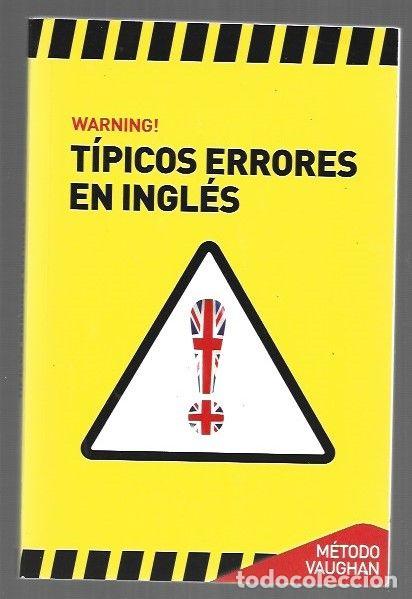 books: WARNING! TIPICOS ERRORES EN INGLES. METODO VAUGHAN - ARAUJO, ELENA