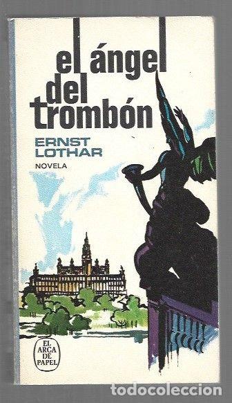 Libros: ANGEL DEL TROMBON - EL - LOTHAR, ERNST - Foto 1