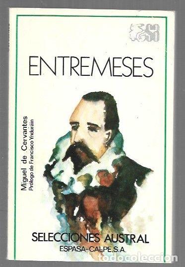books: ENTREMESES: EL JUEZ DE LOS DIVORCIOS / EL RUFIAN VIUDO, LLAMADO TRAMPAGOS / LA ELECCION DE LOS ALCAD
