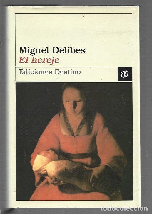 books: HEREJE - EL - DELIBES, MIGUEL
