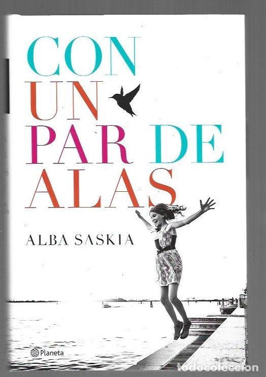 books: CON UN PAR DE ALAS - SASKIA, ALBA