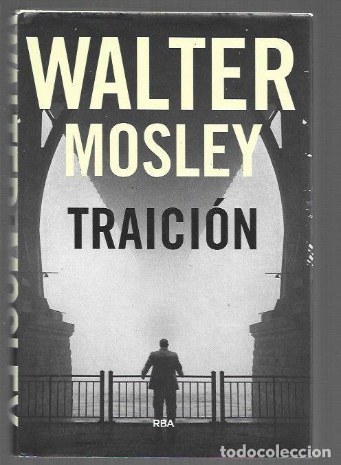 Libros: TRAICION - MOSLEY, WALTER - Foto 1