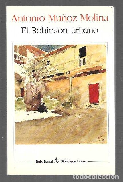 Libros: ROBINSON URBANO - EL - MU&Ntilde;OZ MOLINA, ANTONIO - Foto 1
