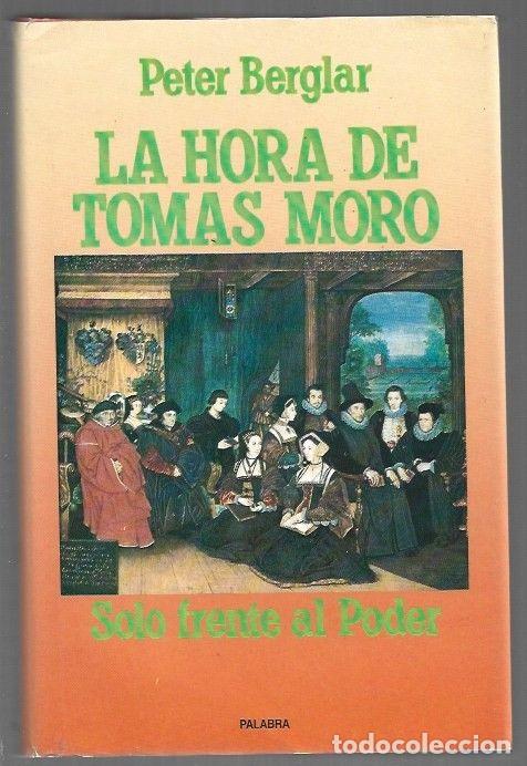 Libros: HORA DE TOMAS MORO - LA - BERGLAR, PETER - Foto 1