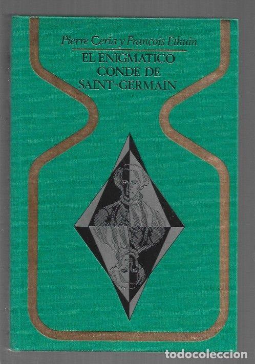 Livres: ENIGMATICO CONDE DE SAINT-GERMAIN - EL - CERIA, PIERRE Y FRAN&Ccedil;OIS ETHUIN