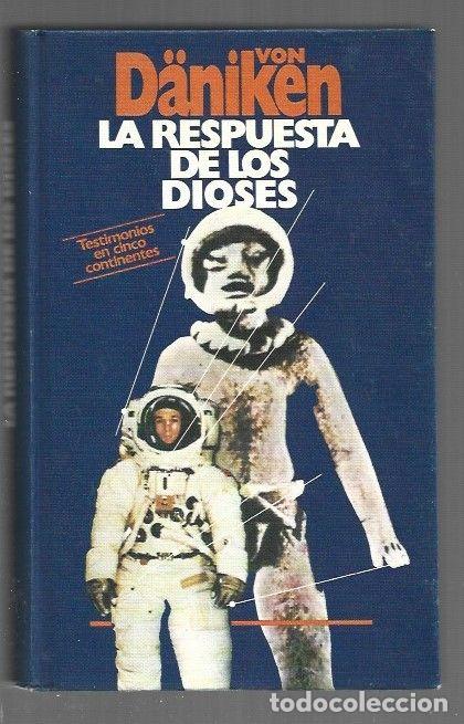 Libros: RESPUESTA DE LOS DIOSES - LA - DANIKEN, ERICH VON - Foto 1