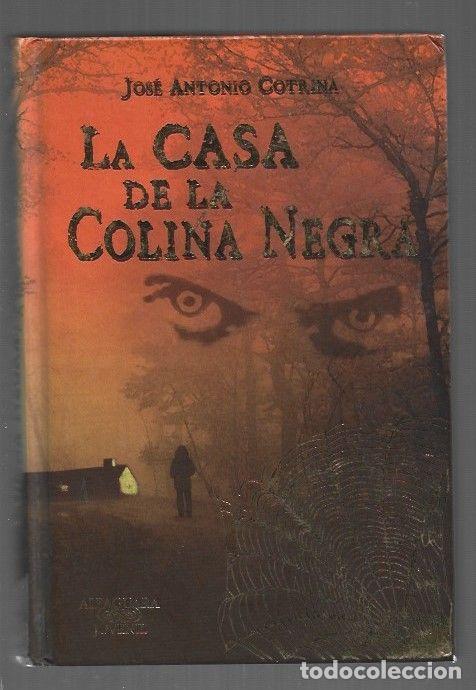 Libros: CASA DE LA COLINA NEGRA - LA - COTRINA, JOSE ANTONIO - Foto 1