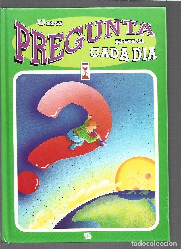 Libros: PREGUNTA PARA CADA DIA -UNA - VARIOS - Foto 1