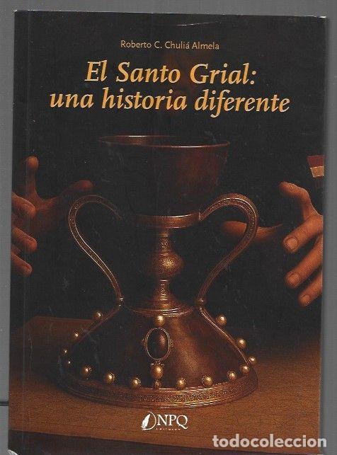 Livros em segunda m&atilde;o: SANTO GRIAL - EL: UNA HISTORIA DIFERENTE - CHULIA ALMELA, ROBERTO C.