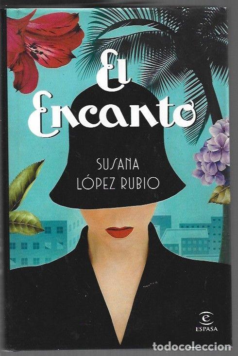 Livres: ENCANTO - EL - LOPEZ RUBIO, SUSANA