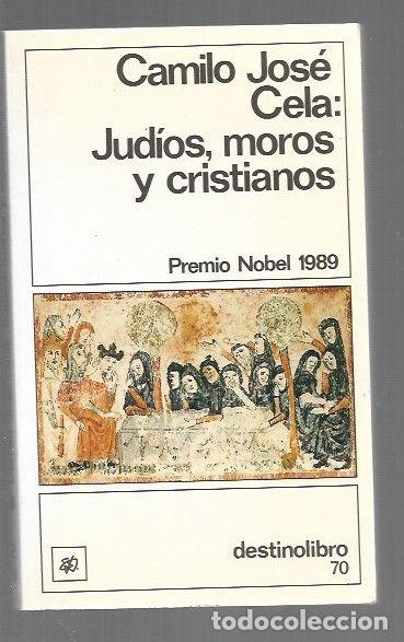 B&uuml;cher: JUDIOS, MOROS Y CRISTIANOS - CELA, CAMILO JOSE